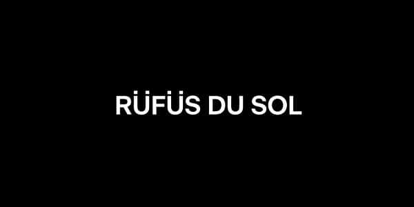 RÜFÜS DU SOL 1